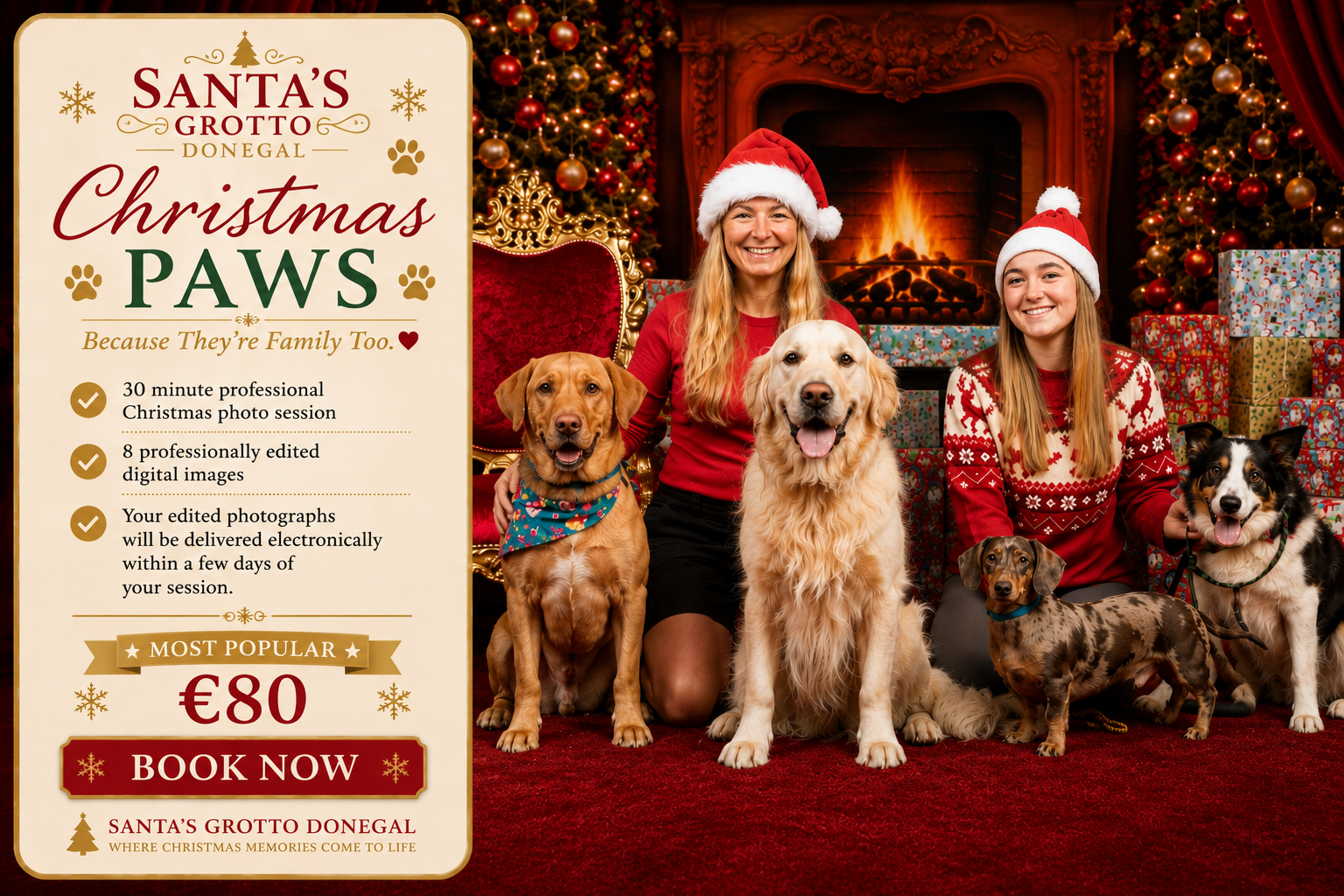A Christmas-themed photo with two women and five dogs in front of a fireplace and decorated Christmas trees. The left side contains advertisement text for Santa's Grotto Donegal's Christmas Paws event, offering a photo session for €80, with details about the package, and booking information.