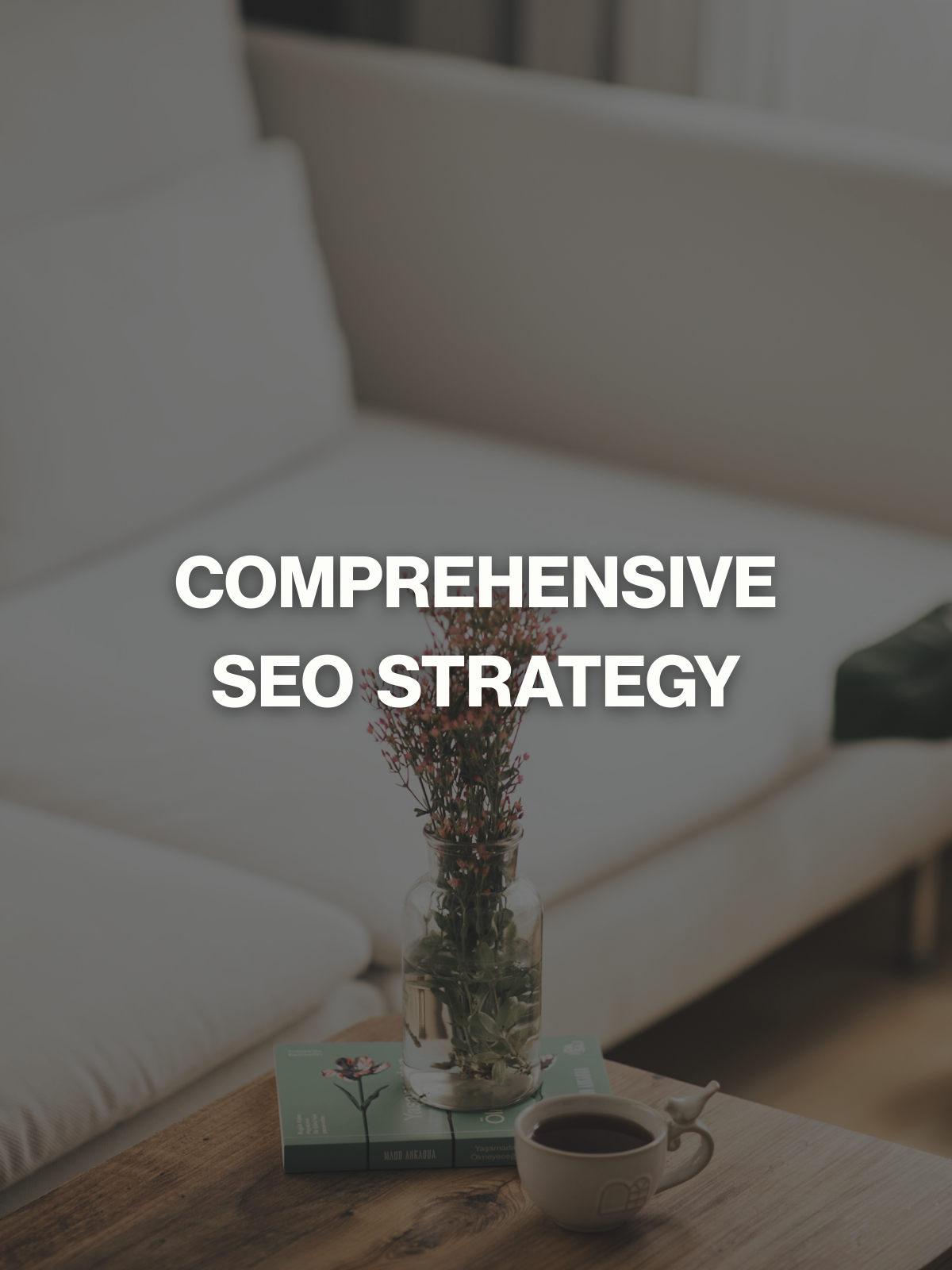 Comprehensive SEO Strategy