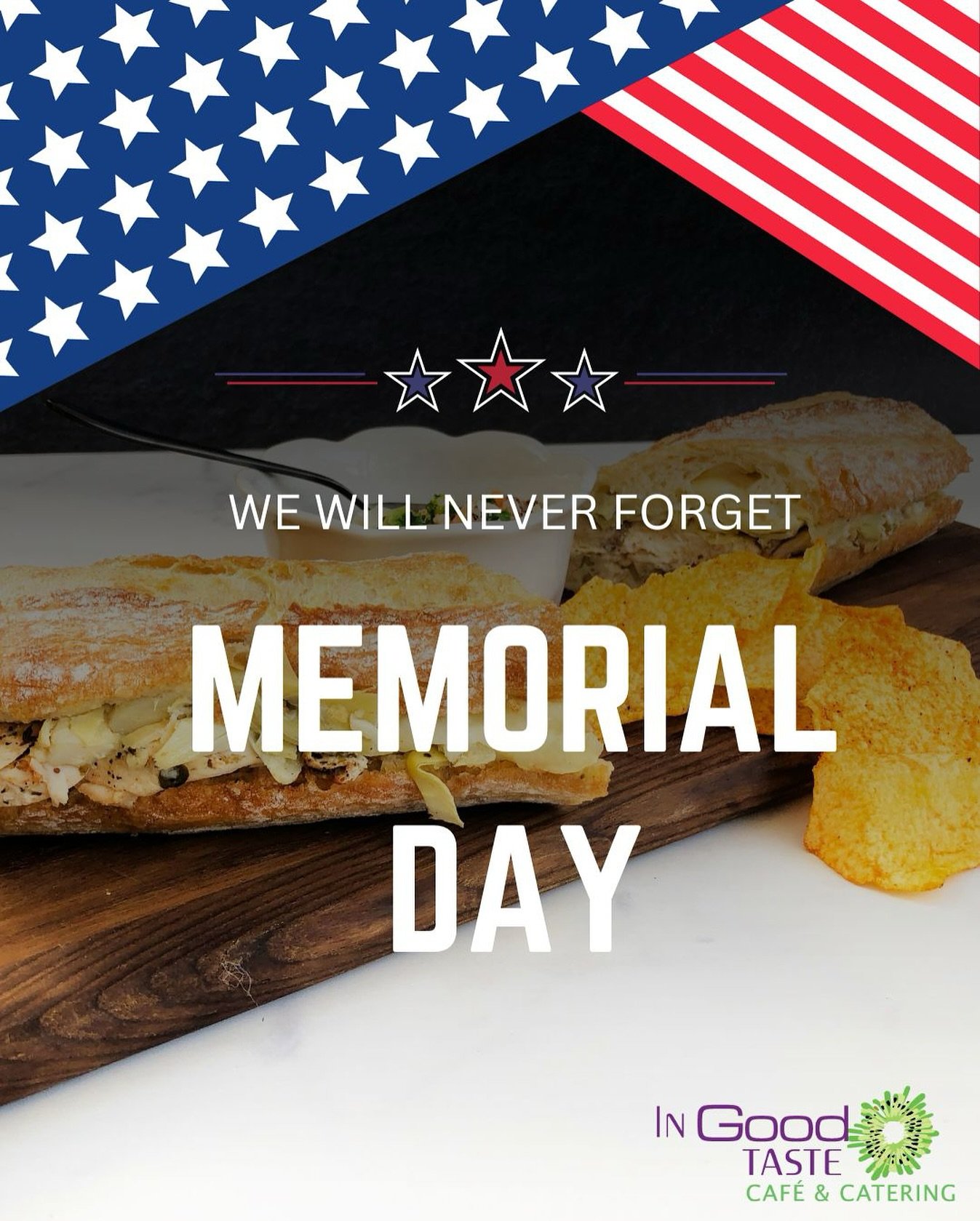Honoring Memorial Day, In Good Taste thanks all active and retired military personnel and honors all of those who have fallen🇺🇸