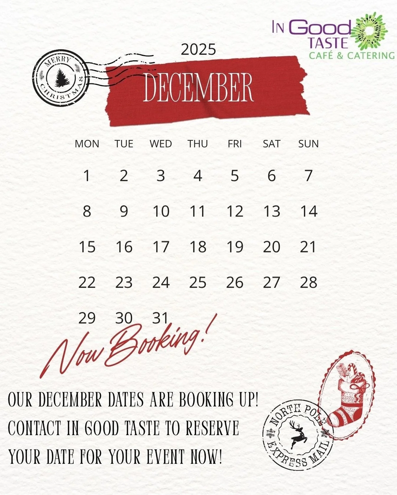 In Good Taste Catering and Caf&eacute; is booking December dates! Reserve your event date now as there are only a few dates available this holiday season!