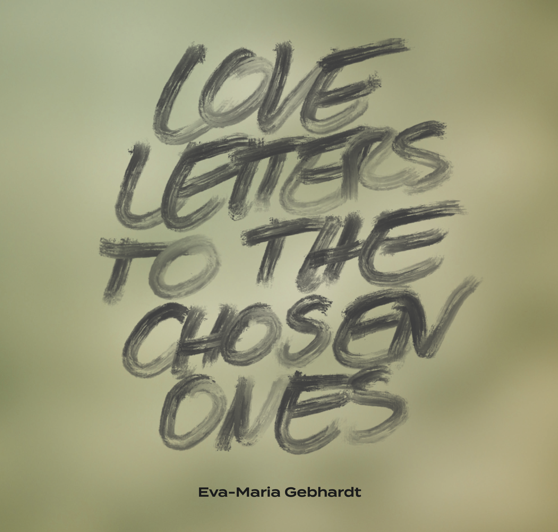 Love Letters to the Chosen Ones 
