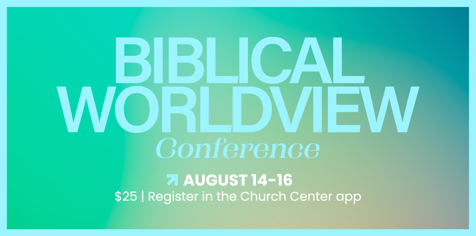 Biblical Worldview Conference 