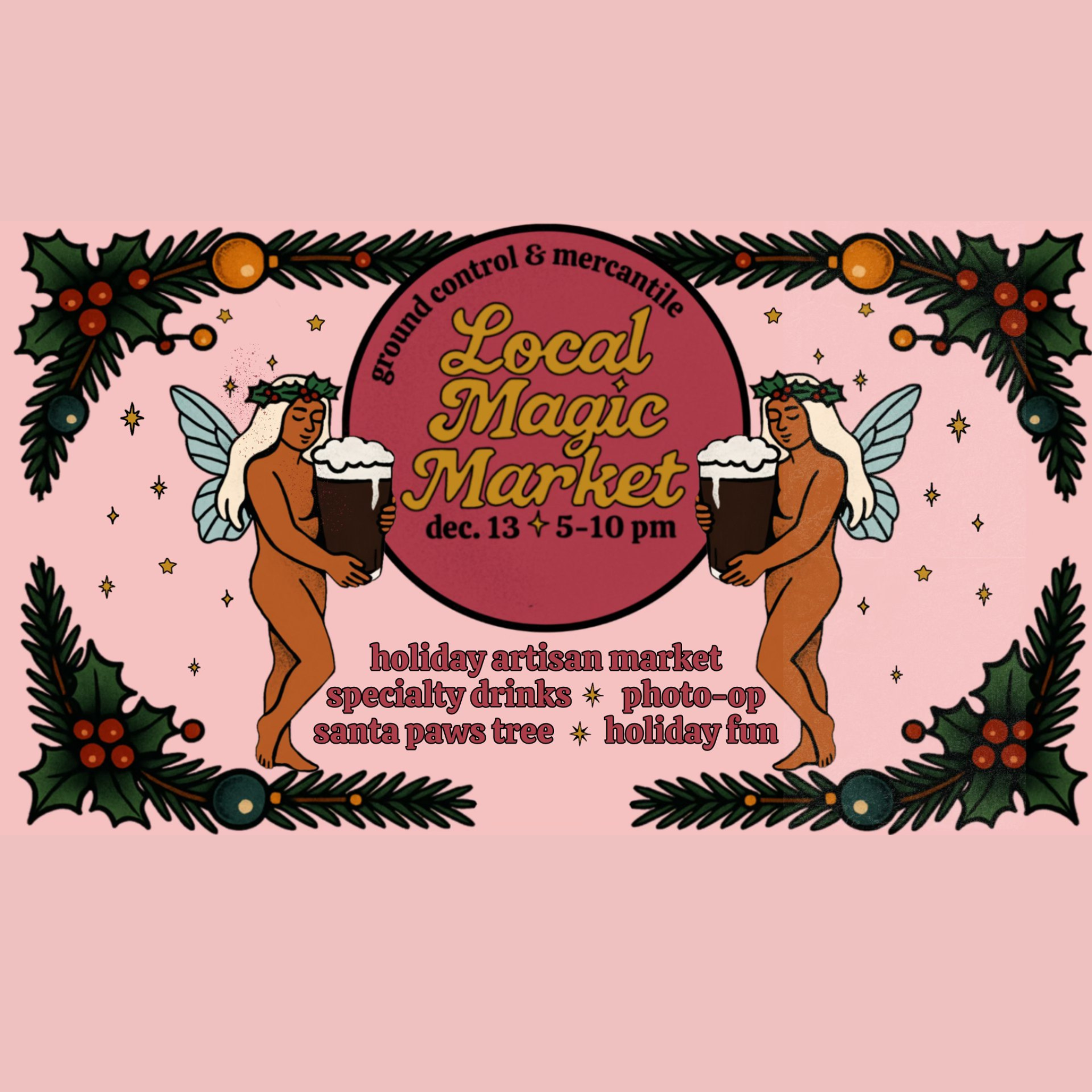 Local Magic Market at Ground Control &amp; Mercantile