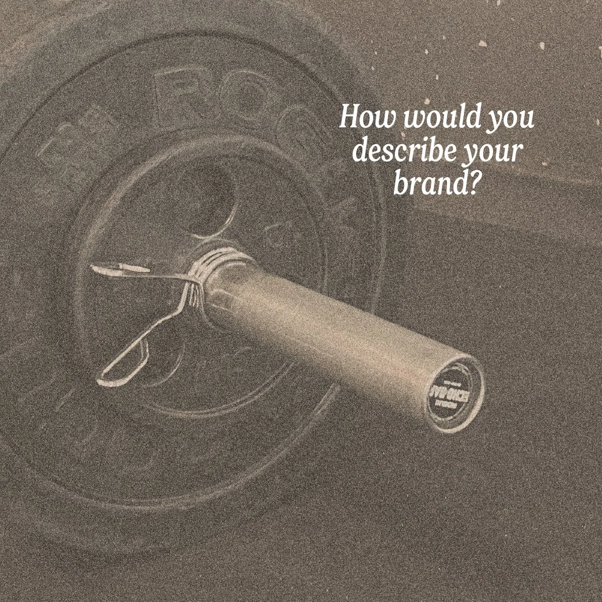 how would you describe your brand?