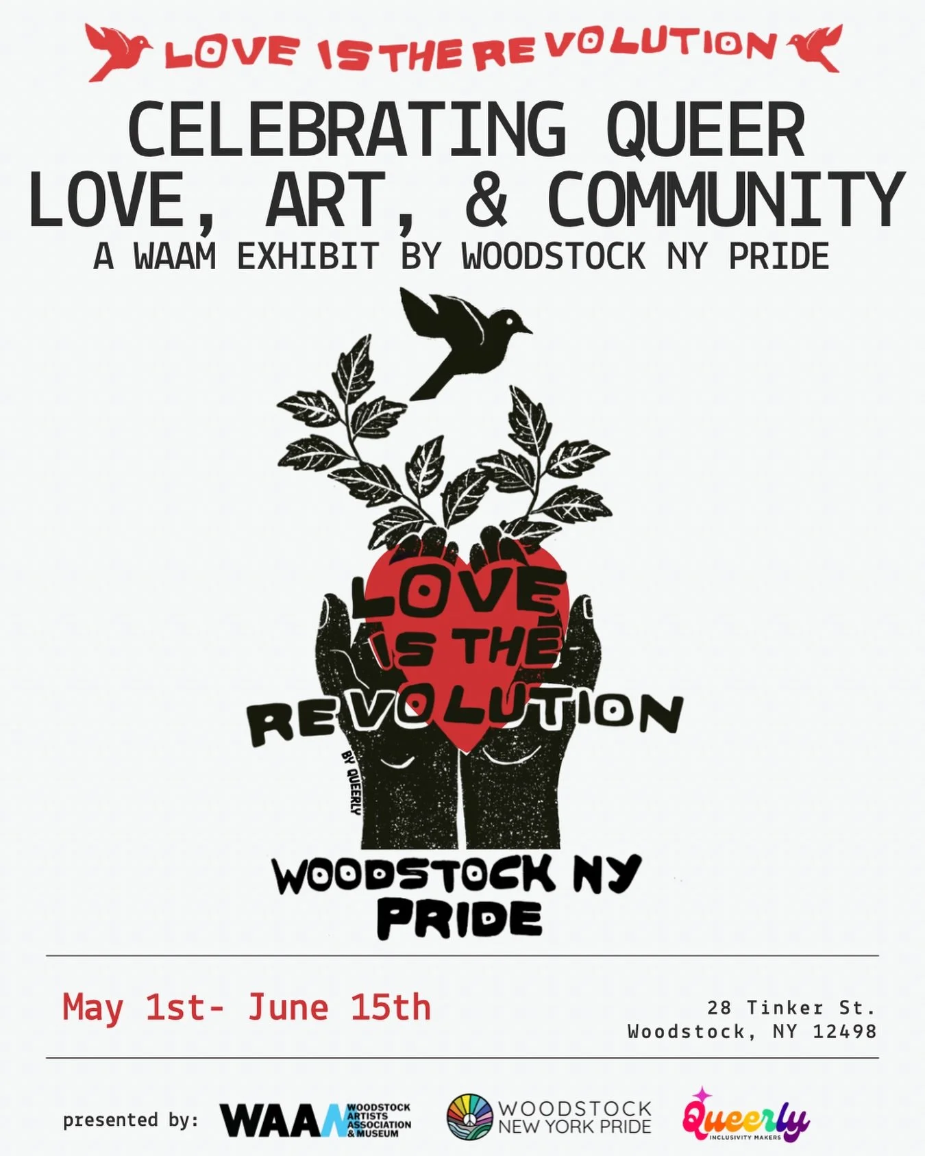 🌈✨ WAAM Opening Next Friday, May 1st ✨🌈

The wait is almost over.

Love is the Revolution presented by Woodstock NY Pride and its non-profit Queerly, Inc. opens next Friday at WAAM, marking the first-ever Woodstock Pride art exhibition.

Step into 