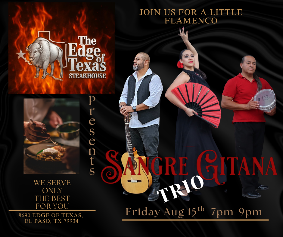 SANGRE GITANA (TRIO) @ The Edge of Texas Steakhouse
