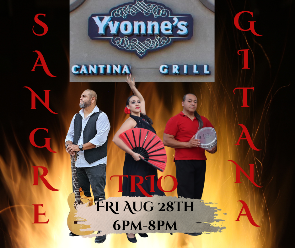 SANGRE GITANA (TRIO) @ Yvonne's Cantina & Grill