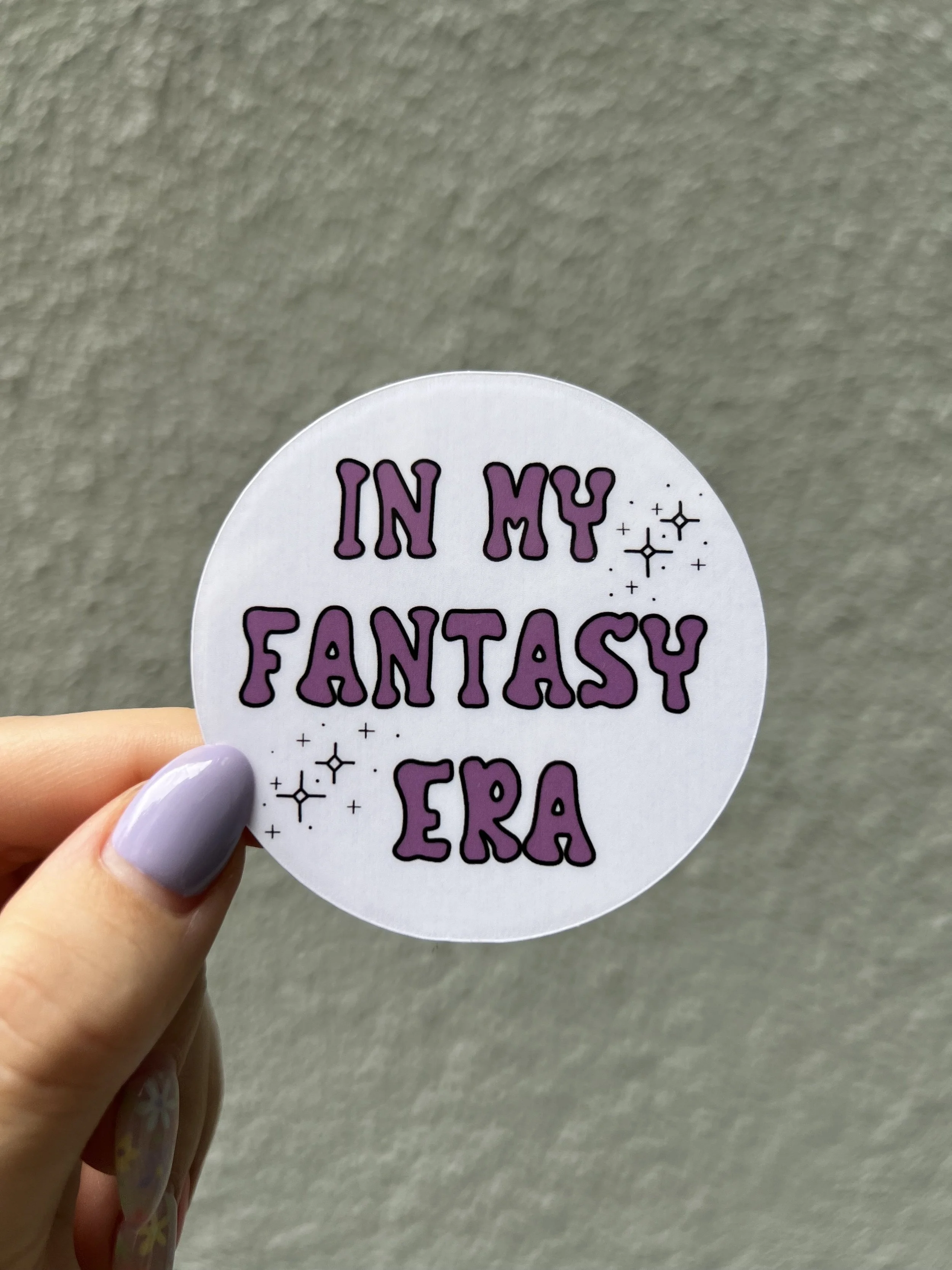 In My Fantasy Era Sticker