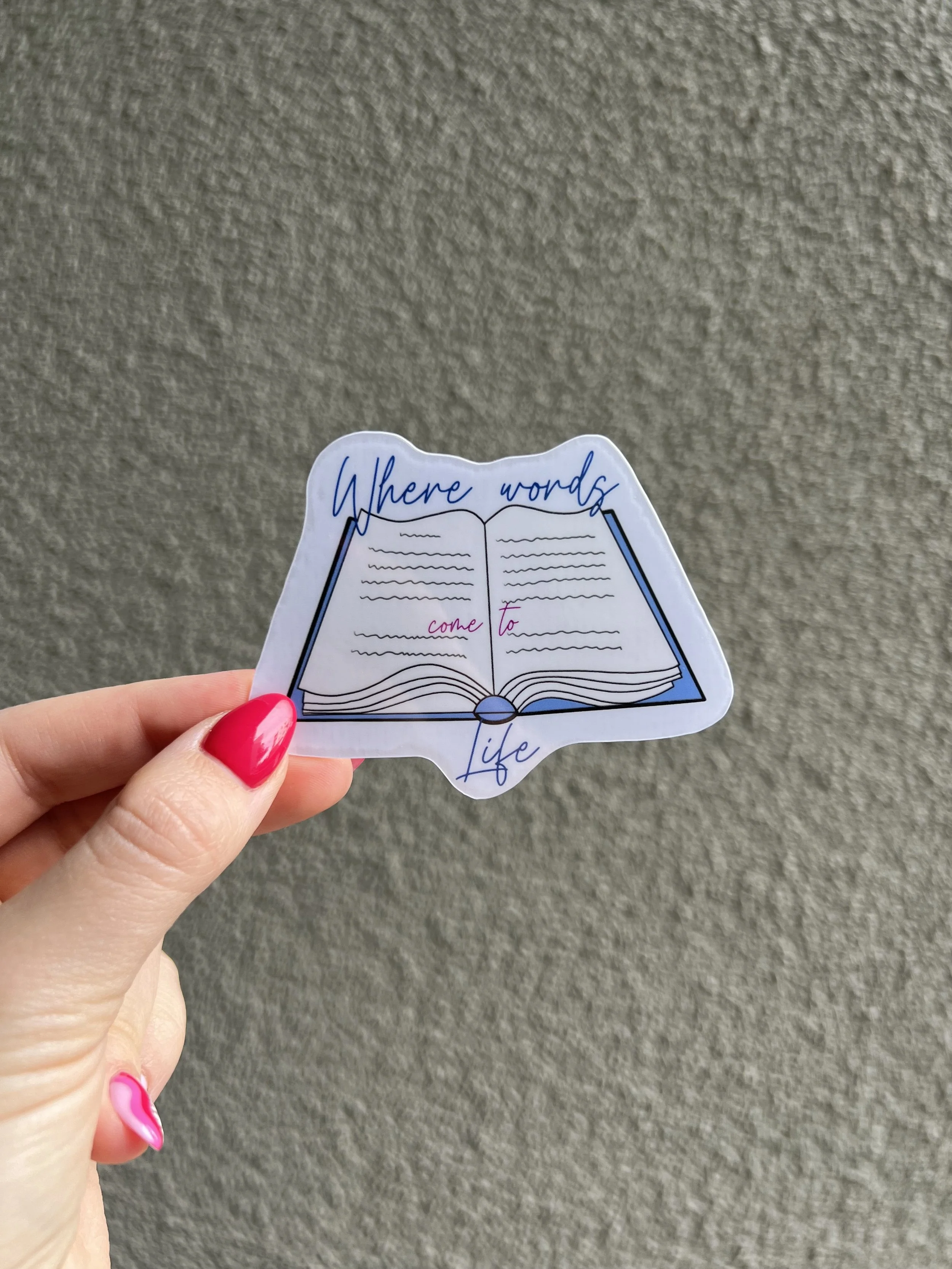 Where Words Come to Life Sticker