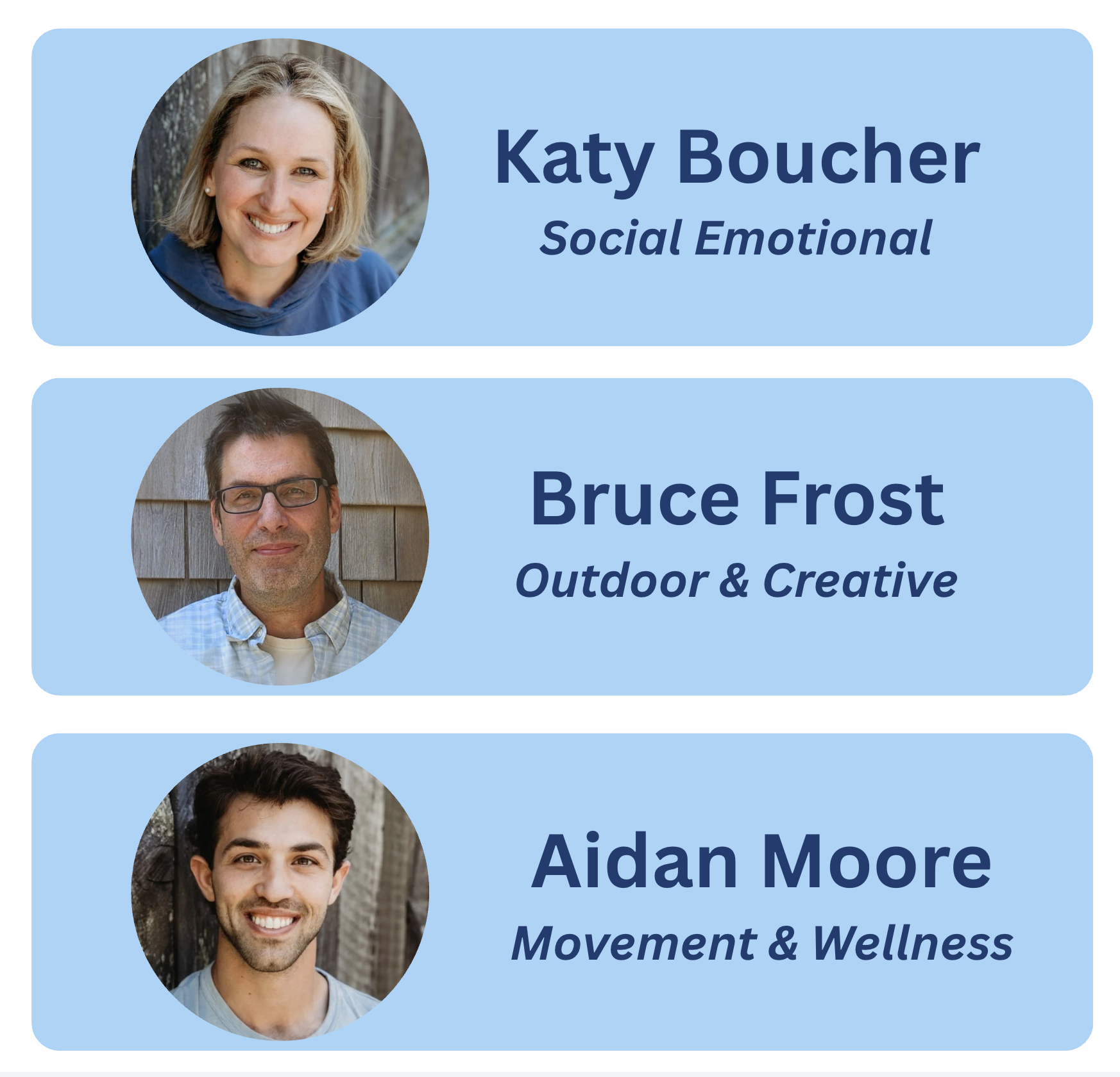 Names and titles of speakers on a light blue background, including a woman named Katy Boucher in Social Emotional, a man named Bruce Frost in Outdoor & Creative, and a young man named Aidan Moore in Movement & Wellness, each with their respective photographs.