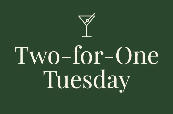 Two-for-One Tuesday
