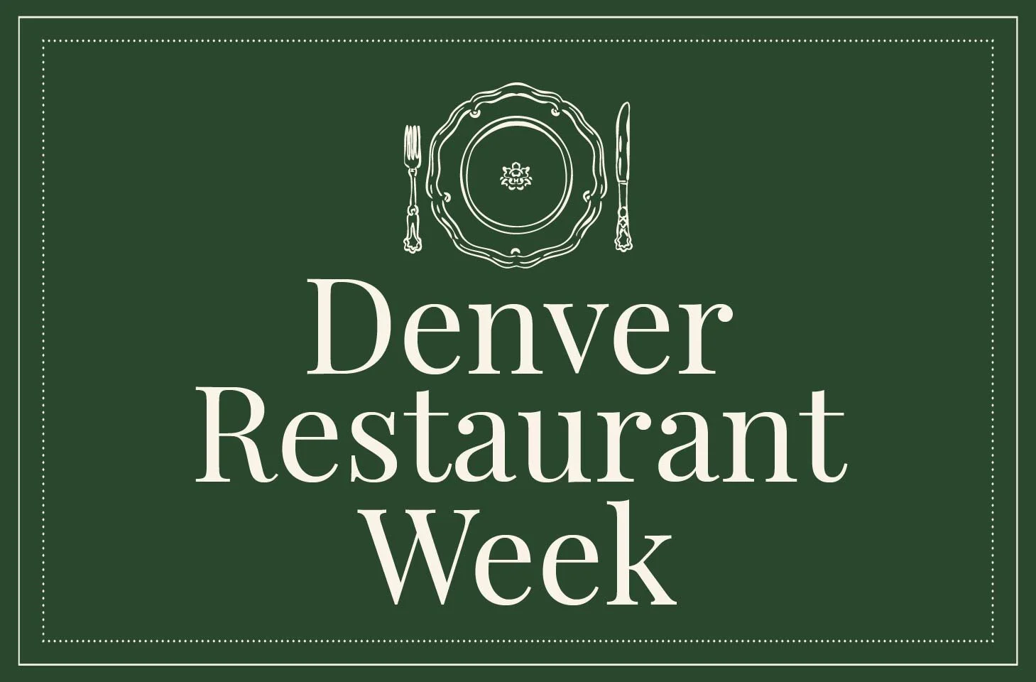 Denver Restaurant Week 