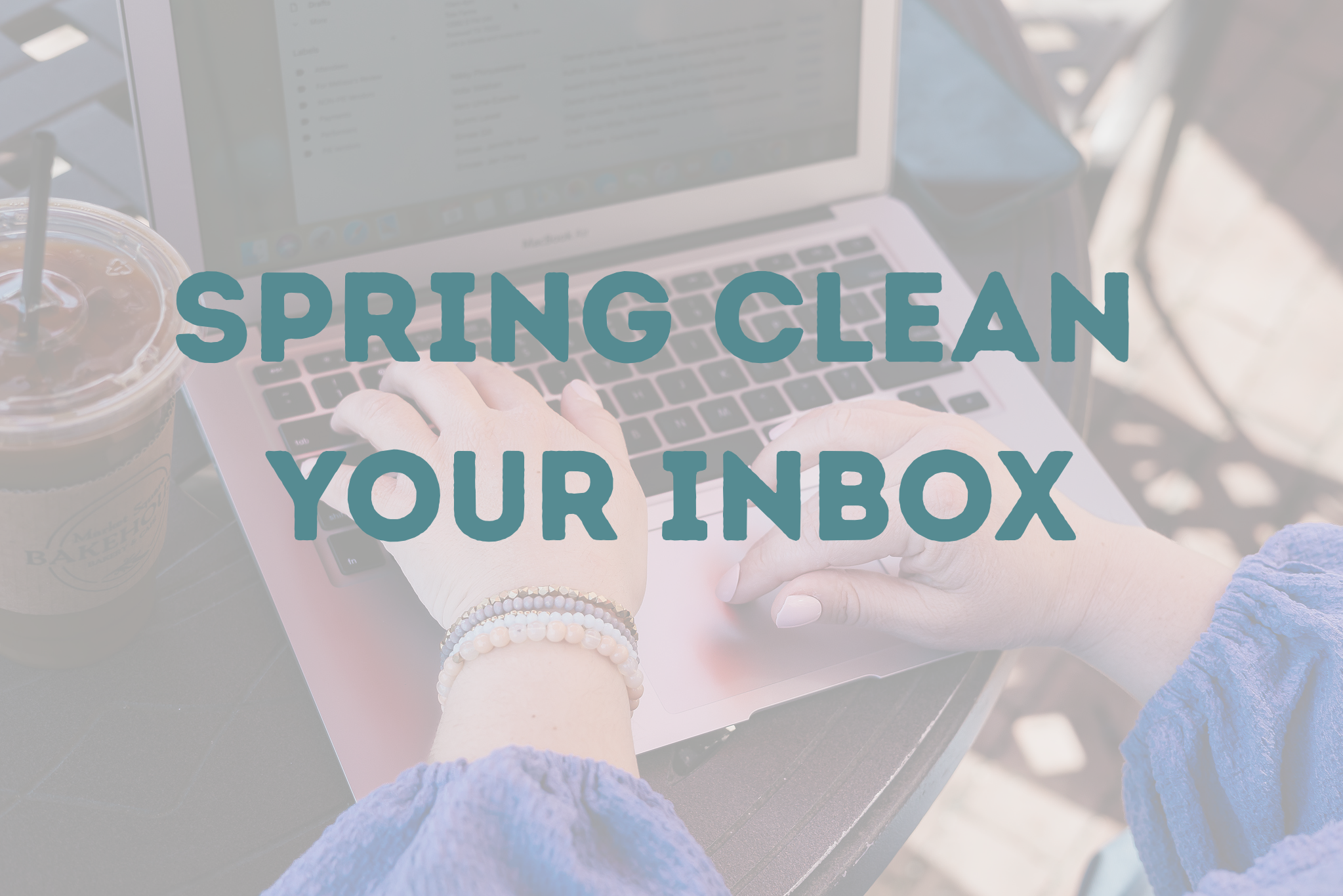 Spring Clean Your Inbox