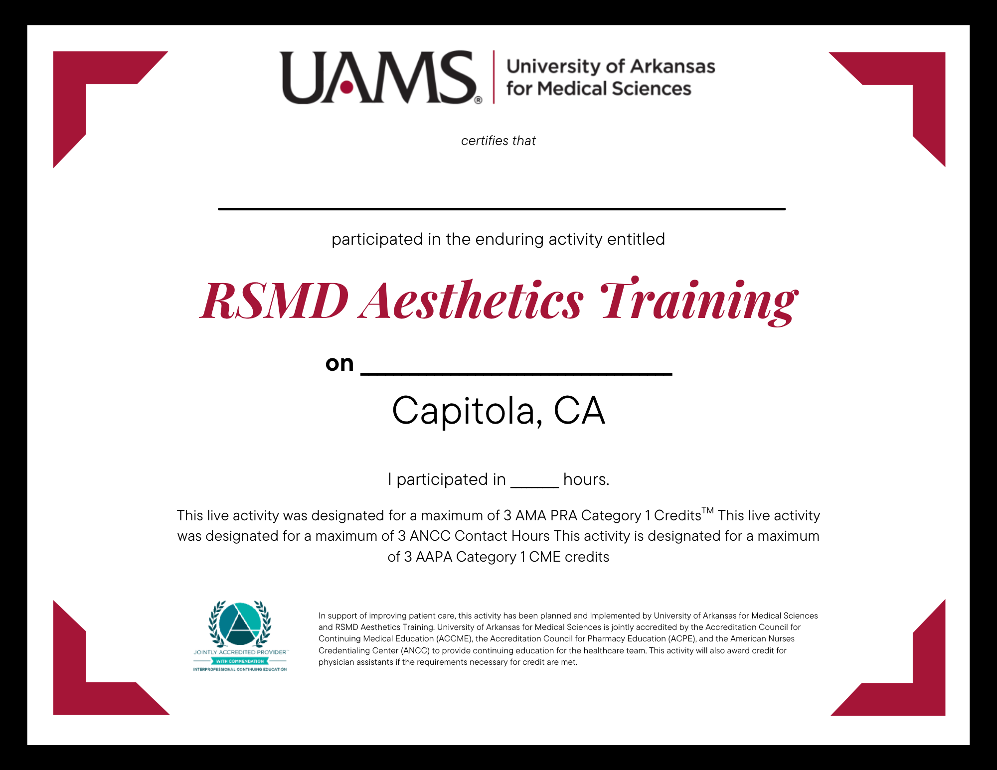 Certificate from the University of Arkansas for Medical Sciences for participating in the RSMD Aesthetics Training at Capitola, CA, with official logos, red decorative borders, and detailed text.