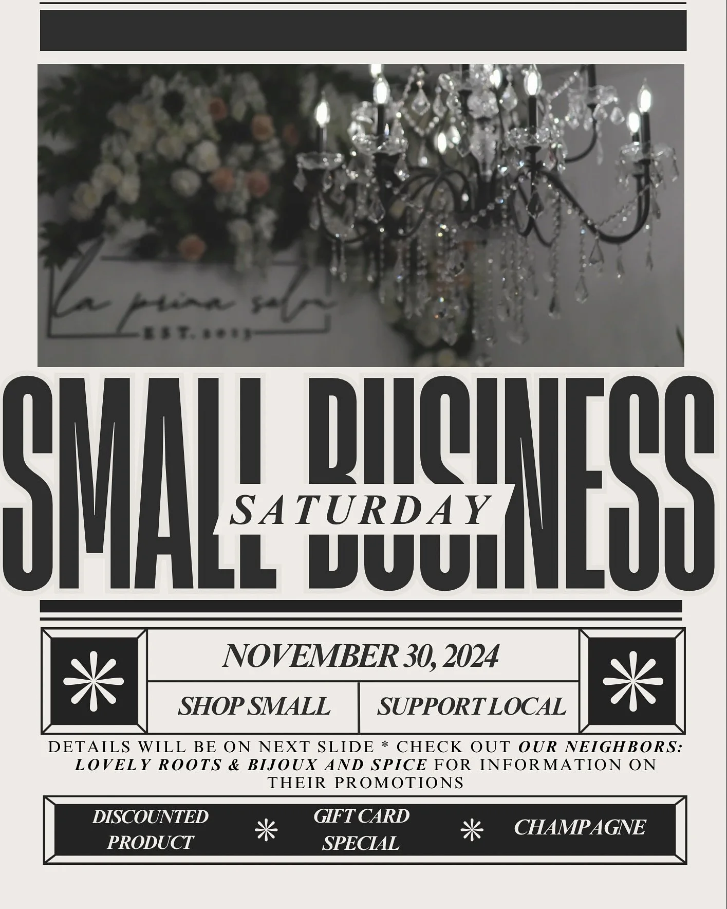SMALL BUSINESS SATURDAY 🤍
One day only!! We want to show our LOVE for all the SUPPORT you give us through out the year. DETAILS are in the next slide and down below! Our neighbors @lovelyroots_plantshop &amp; @bijouxandspice  will also be having som