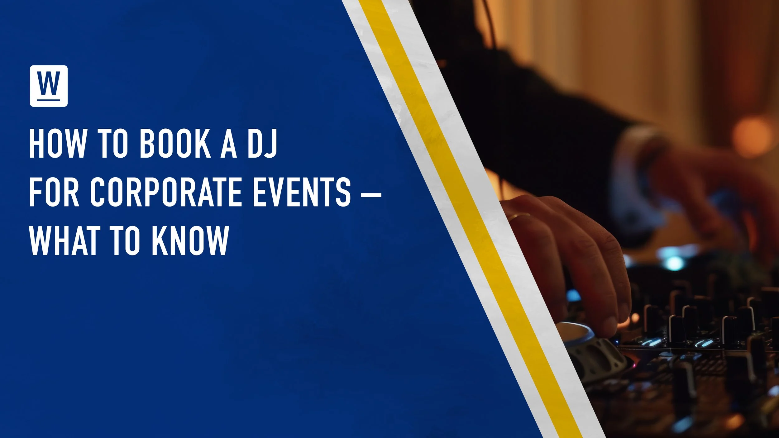 How to Book a DJ for Corporate Events – What to Know