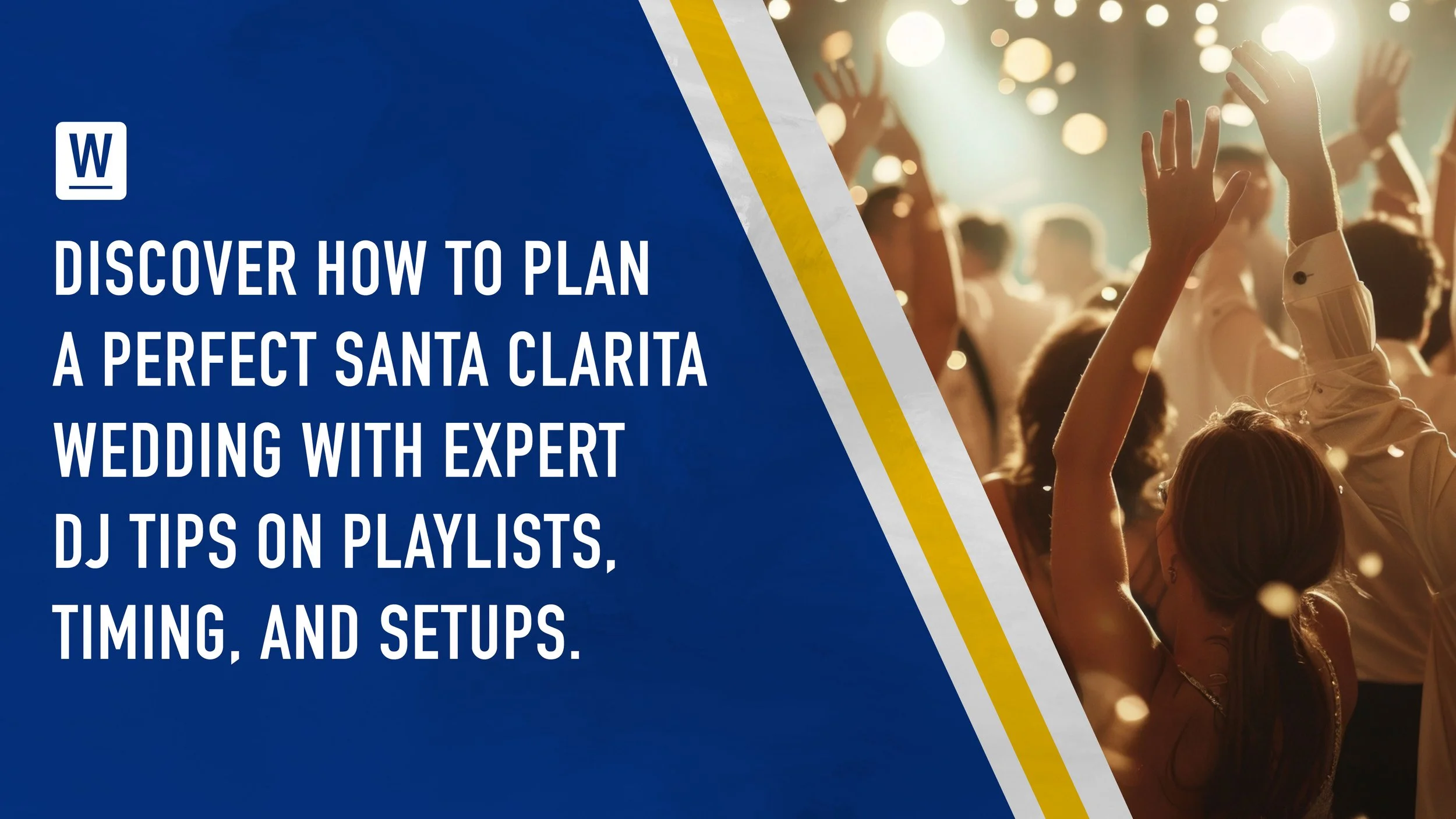 Best Santa Clarita Wedding DJ Tips for an Unforgettable Celebration