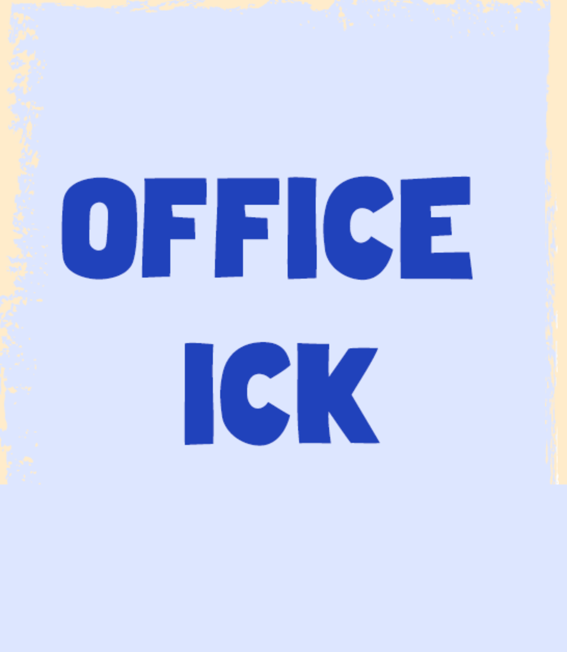 OFFICE ICK