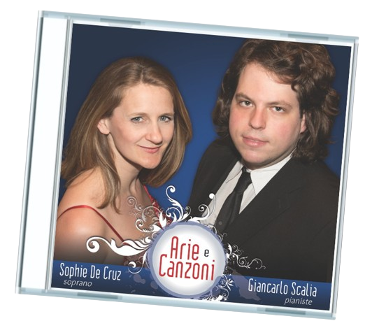 CD Arie e canzoni. Chanté par Sophie De Cruz et accompagné par le pianiste Giancarlo Scalia.