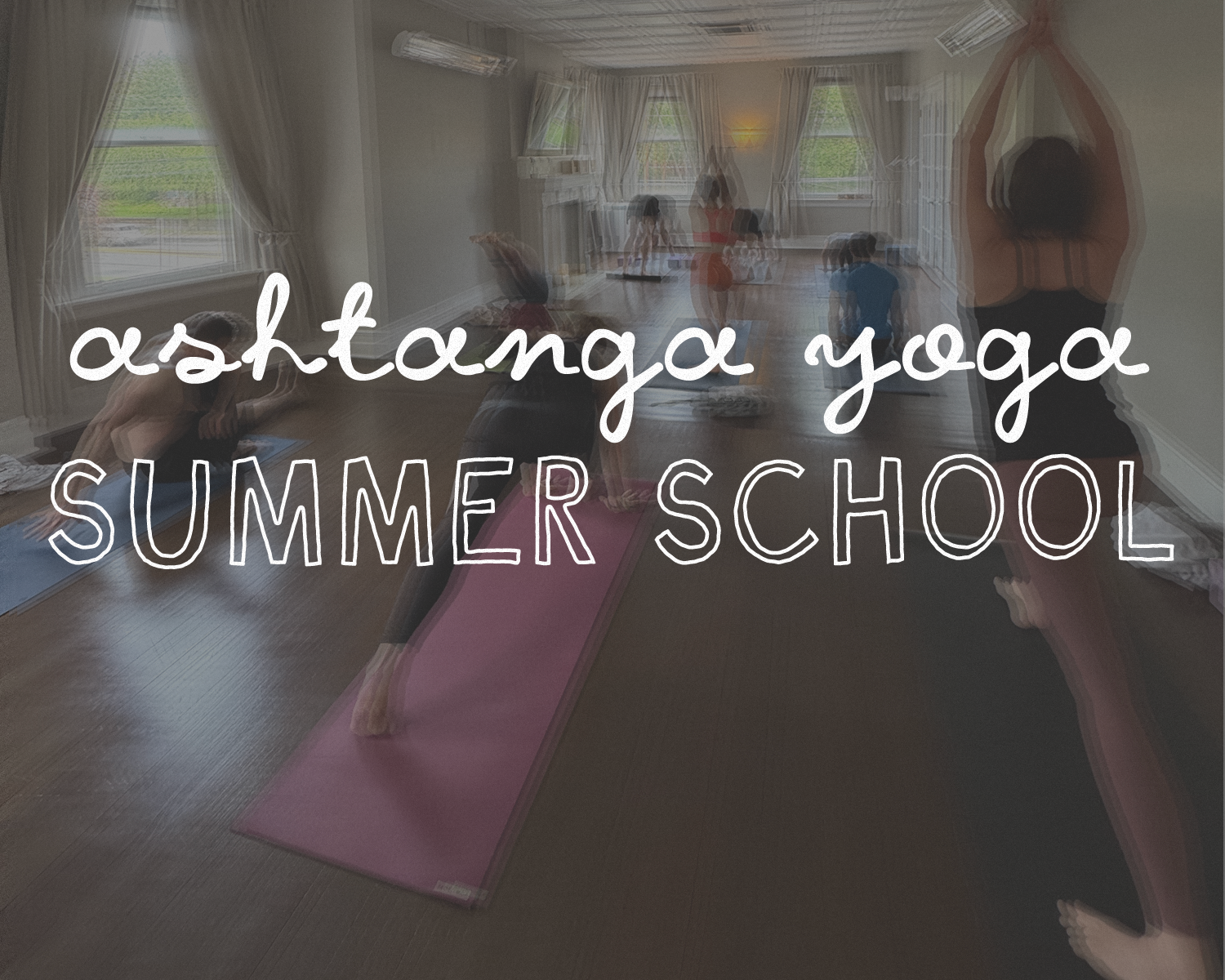 Ashtanga Yoga Summer School