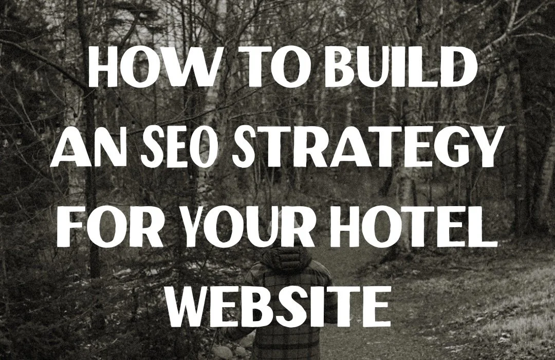 How to Build an SEO Strategy for Your Hotel Website (Without Guesswork)
