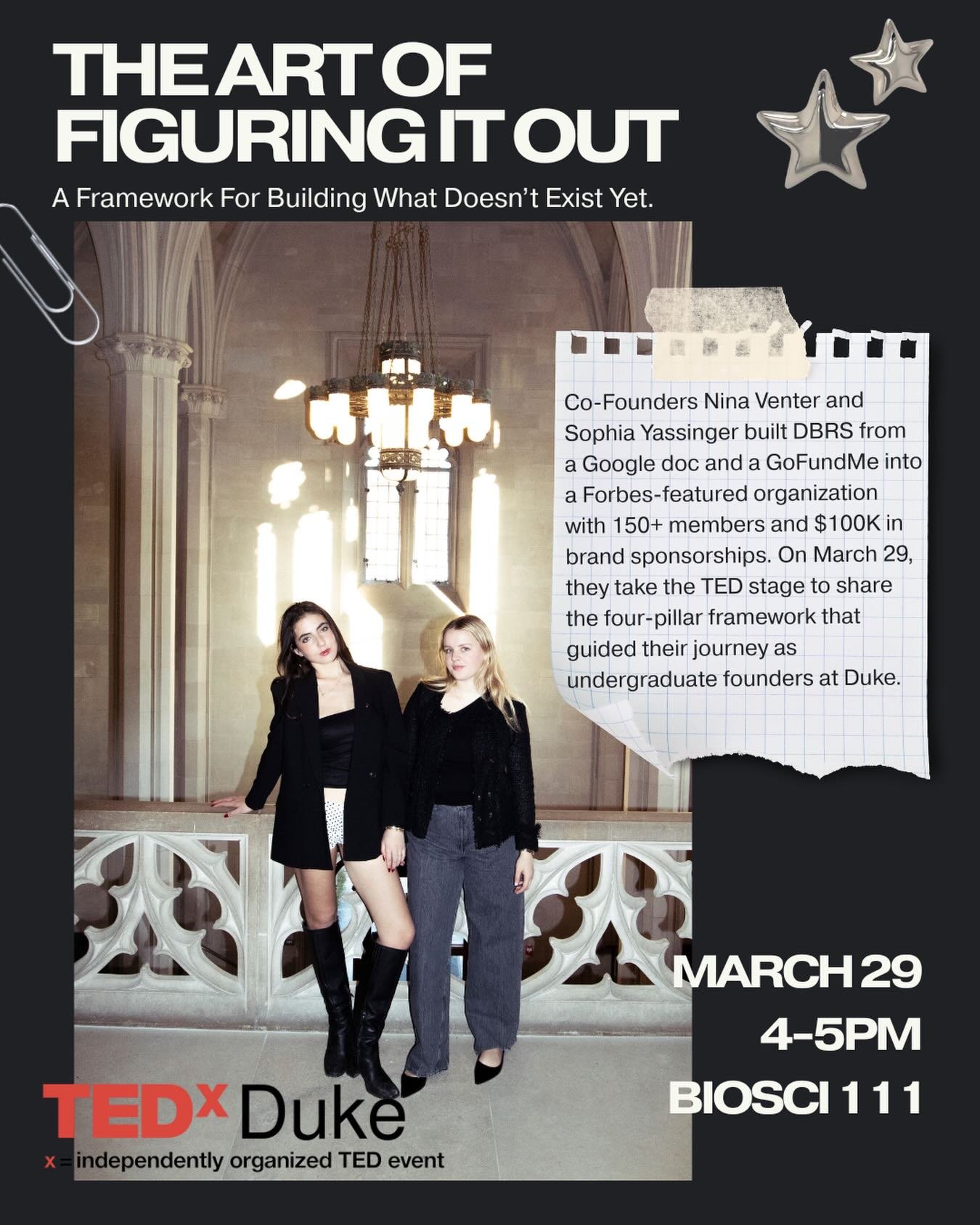 Co-Founders Nina Venter and Sophia Yassinger built DBRS from a Google doc and a GoFundMe into a Forbes-featured organization with 150+ members and $100K in brand sponsorships. On March 29, 4-5PM in BIOSCI 111, they take the TED stage to share the fou