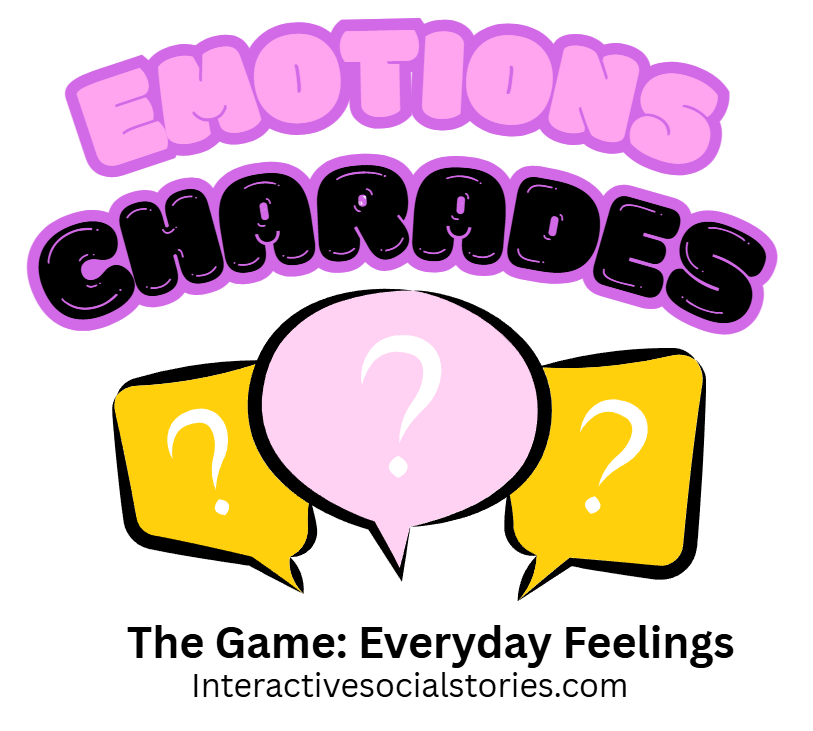Emotions Charades: Everyday Feelings