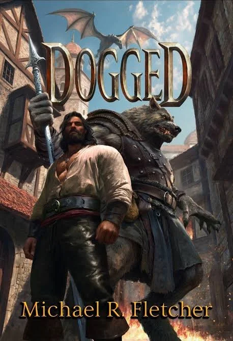 Dogged by Michael R. Fletcher