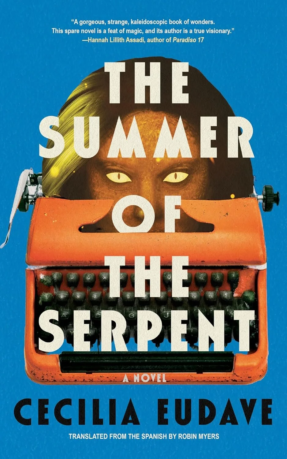 The Summer of the Serpent by Cecilia Eudave
