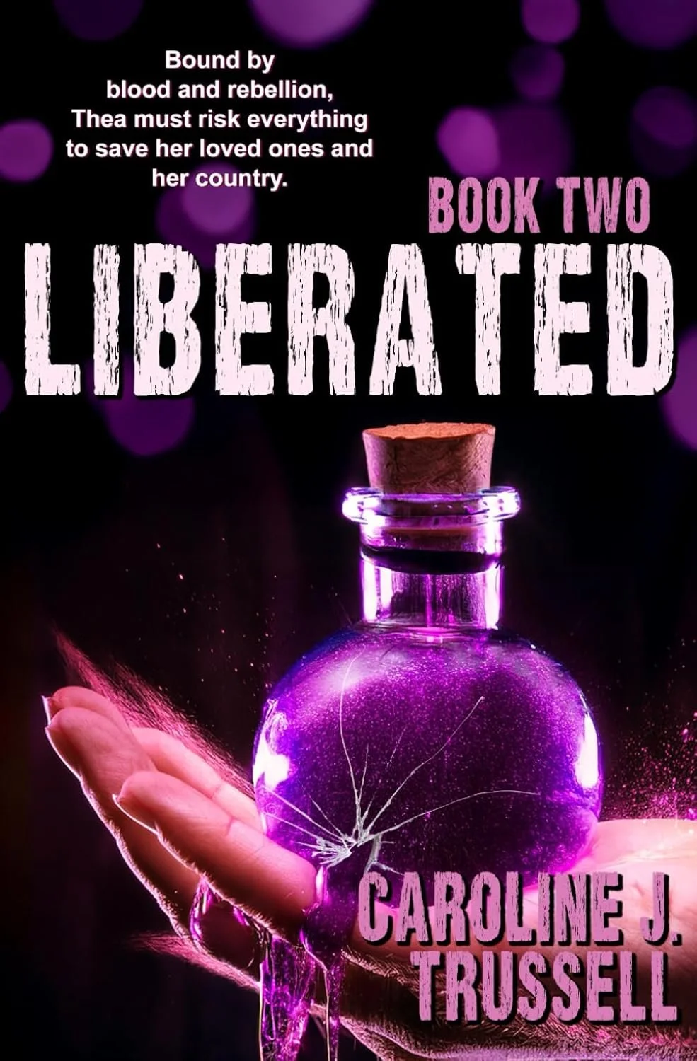 Liberated by Caroline J. Trussell
