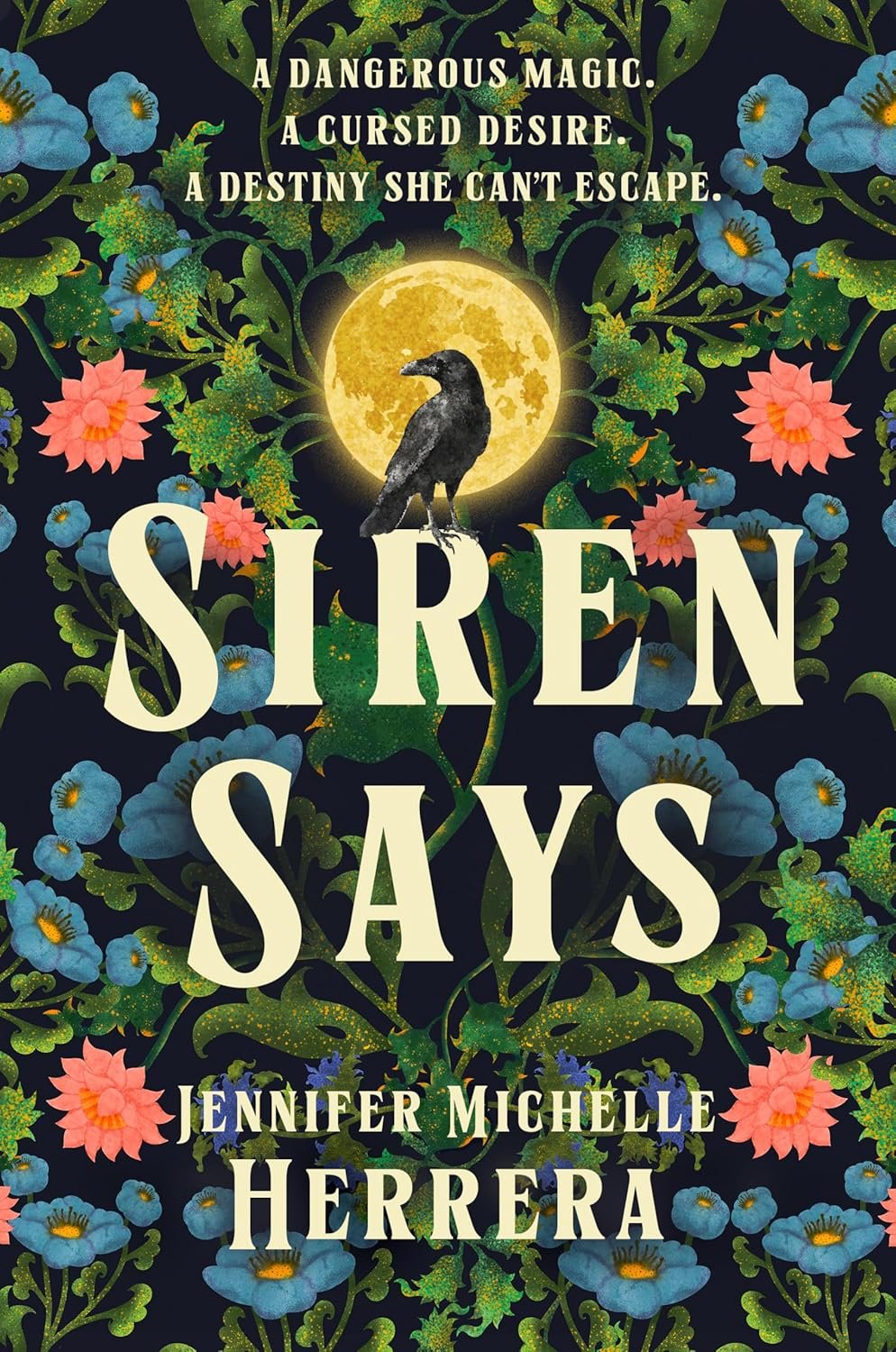 Siren Says by Jennifer Herrera