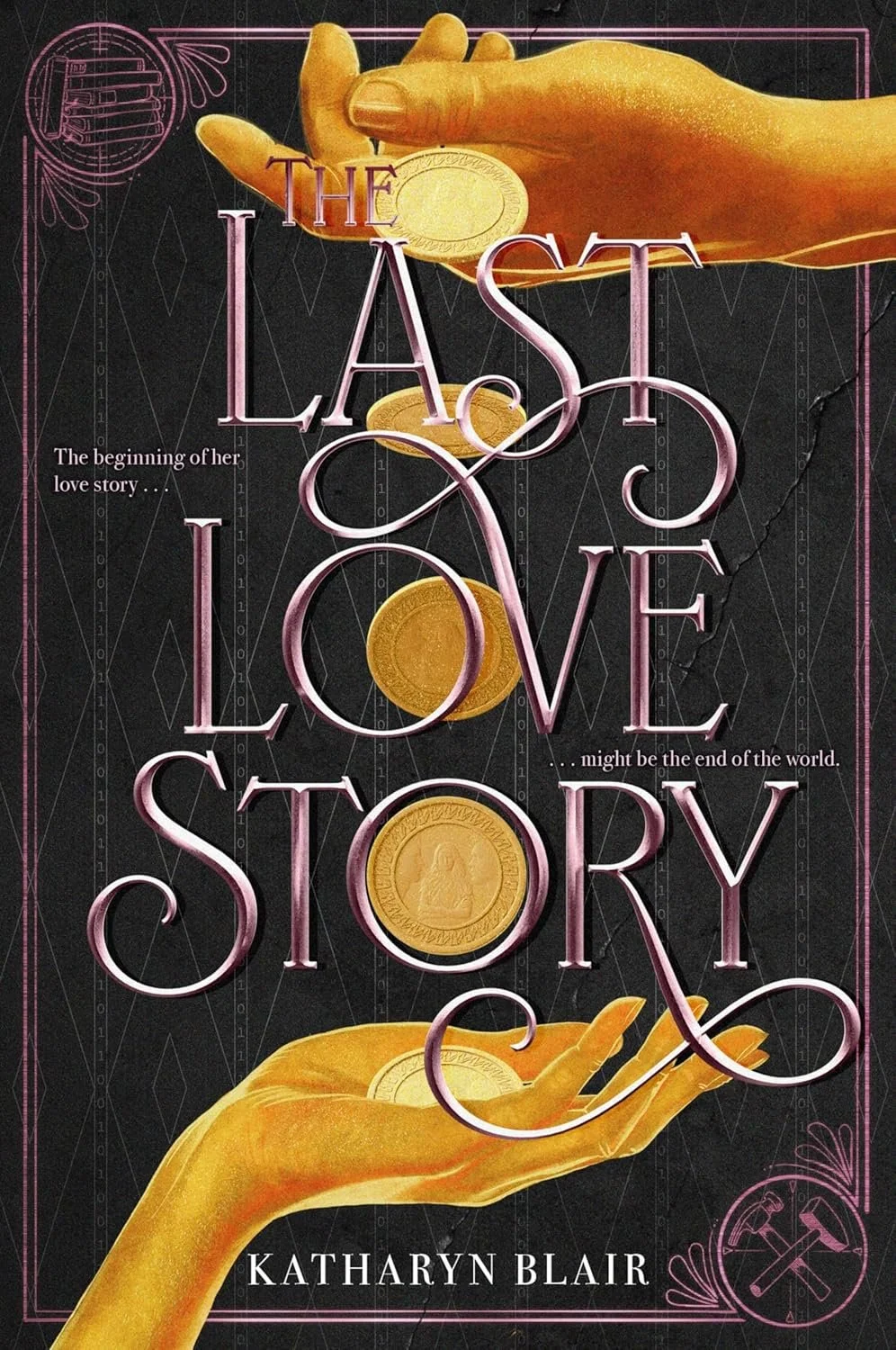 The Last Love Story by Katharyn Blair