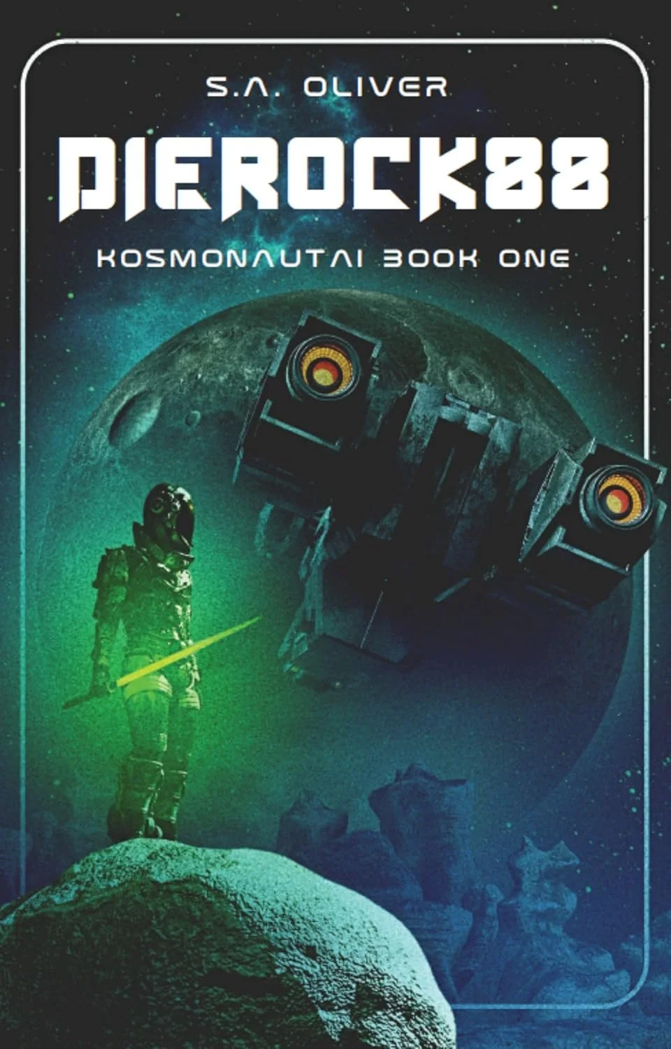 Dierock 88 by S.A. Oliver