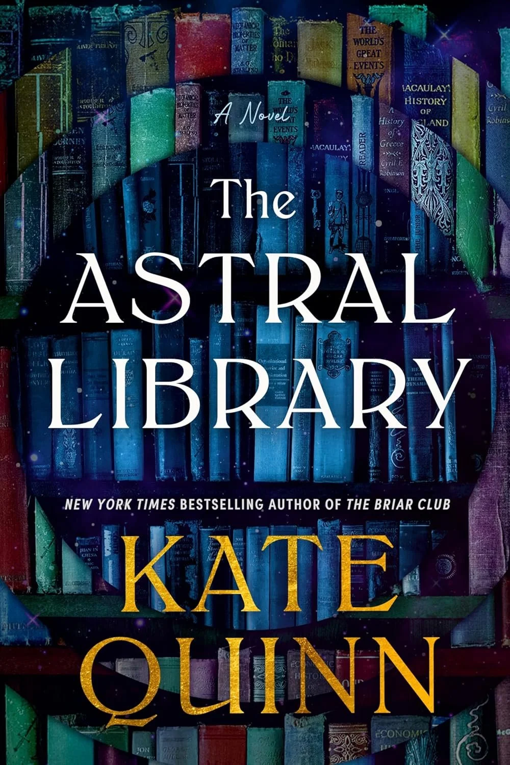 The Astral Library by Kate Quinn