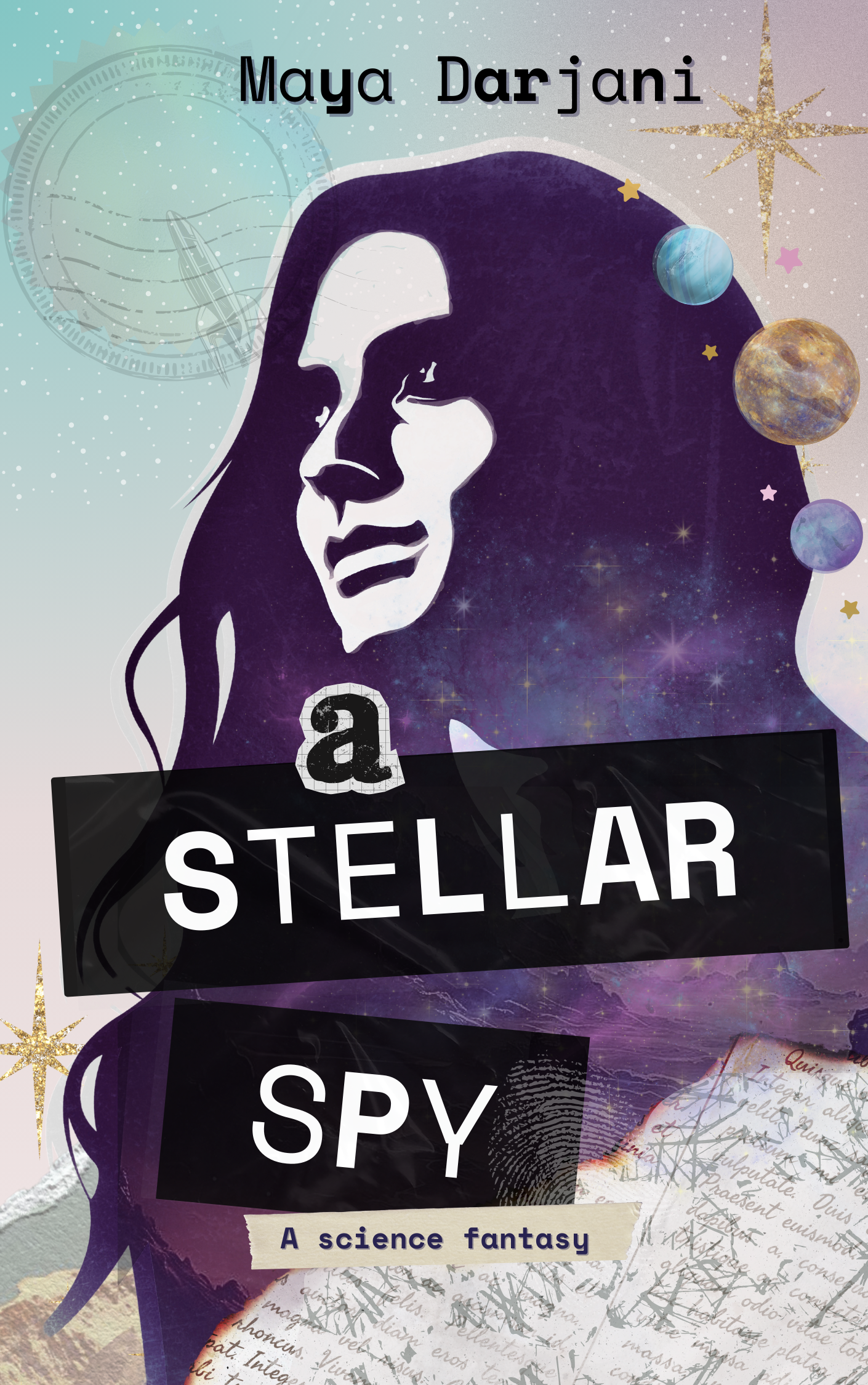 Stellar Spy by Maya Darjani