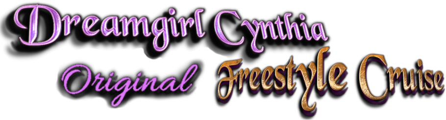 Dreamgirl Cynthia Original Freestyle Cruise
