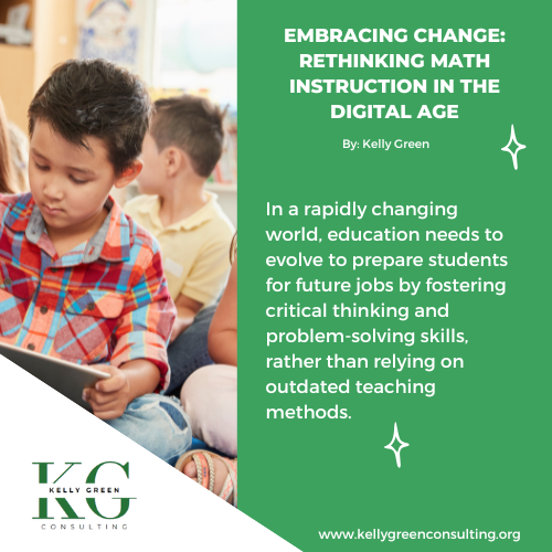 EMBRACING CHANGE: RETHINKING MATH INSTRUCTION IN THE DIGITAL AGE