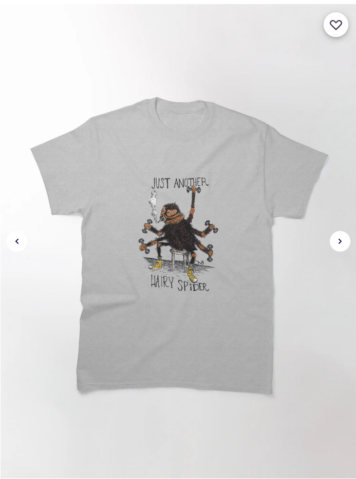 Screenshot 2024-03-12 at 16-22-32 Just Another Hairy Spider Classic T-Shirt for Sale by N8-Stuff.png