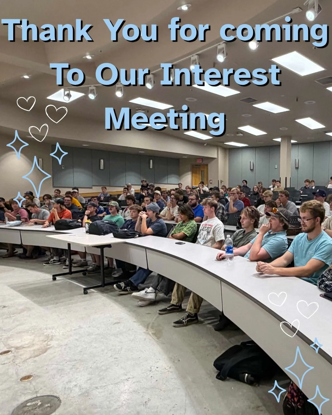A very successful first meeting! We were so excited to talk to prospective members. I promise you're just as excited to get to working on this car as we are!

Here are some fun statistics and a reminder that our next meeting is this Wednesday. Even i