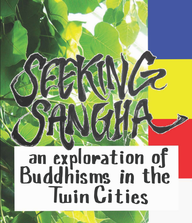 Seeking Sangha: Exploring Buddhism in the Twin Cities