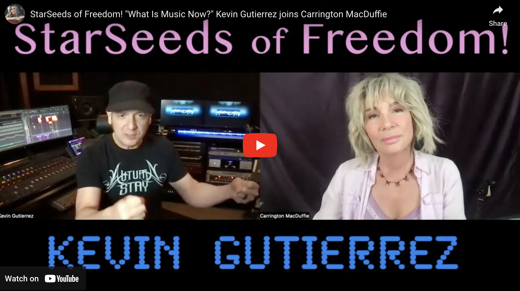 StarSeeds of Freedom! "What Is Music Now?" Kevin Gutierrez joins Carrington MacDuffie