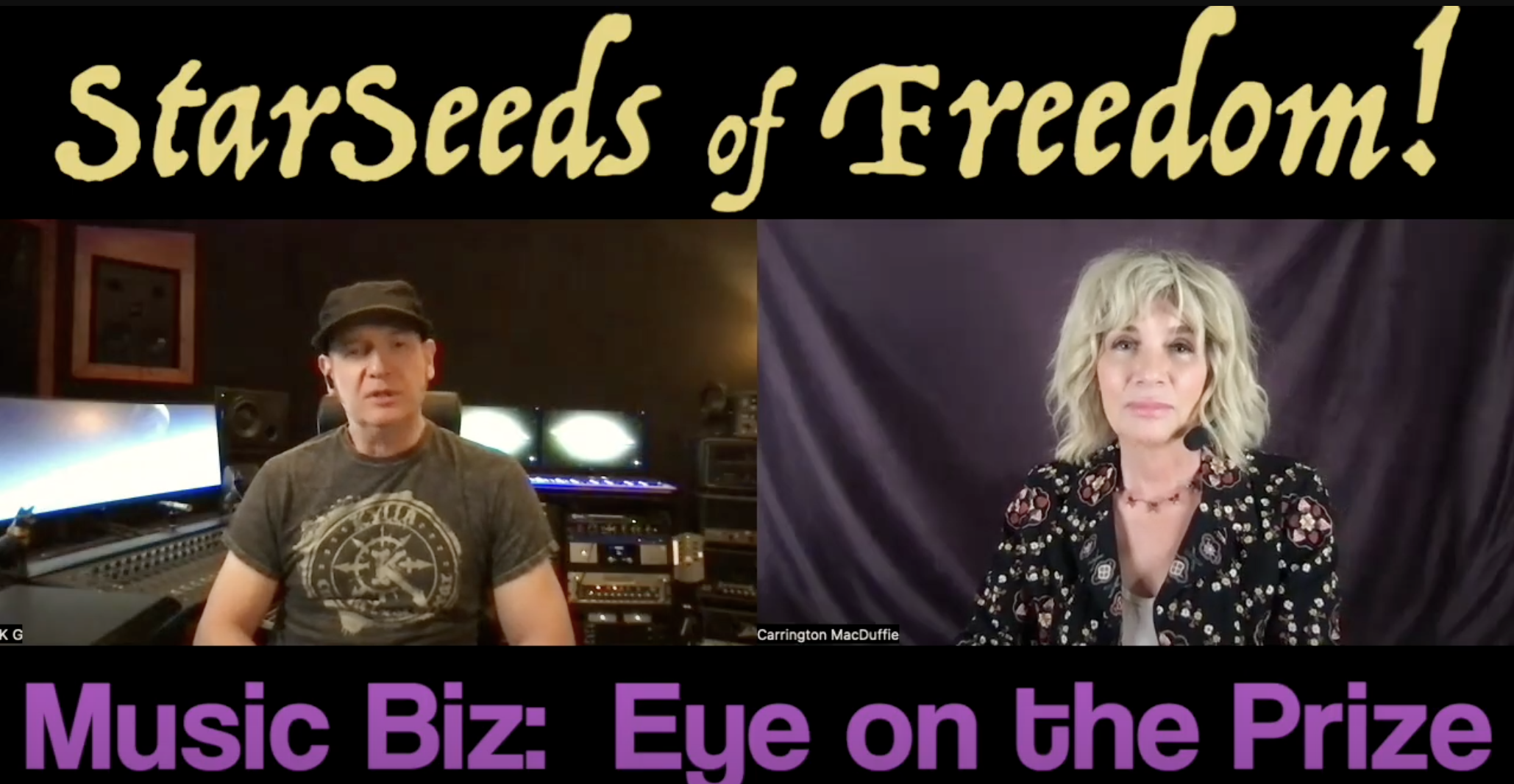 StarSeeds of Freedom! "Music Biz: Eye on the Prize" Kevin Gutierrez joins Carrington MacDuffie