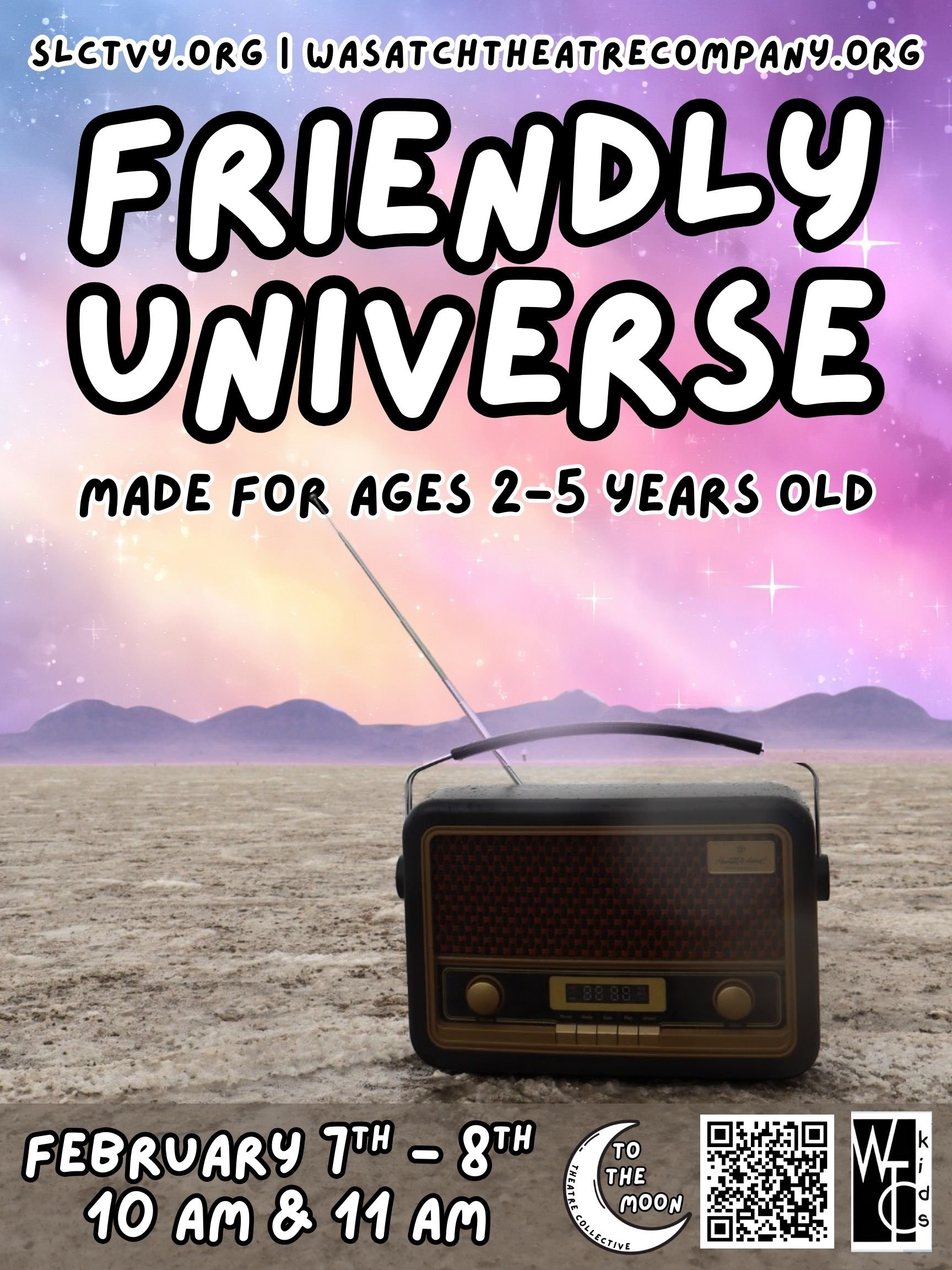 A promotional poster for a children's event titled 'Friendly Universe,' targeted at ages 2-5. The poster features a cartoonish outer space background with stars and a distant mountain range. It advertises the event happening February 7th and 8th at two sessions, 10 am and 11 am, with a QR code, a logo, and a moon icon.