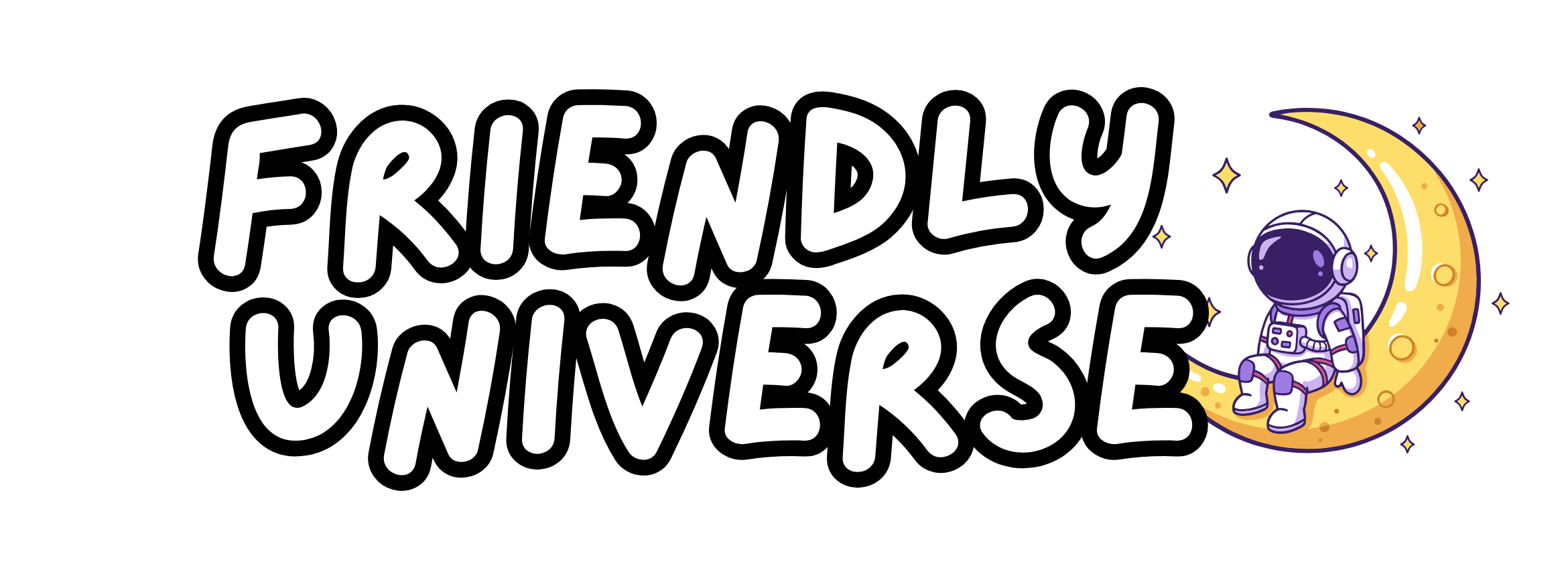 Cartoon space scene with the phrase 'Friendly Universe' and an astronaut sitting on a crescent moon surrounded by stars.