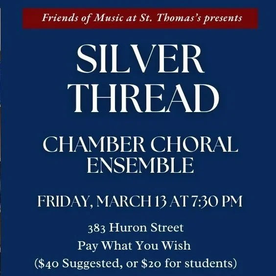 Silver Thread: Friends of Music at St. Thomas’s