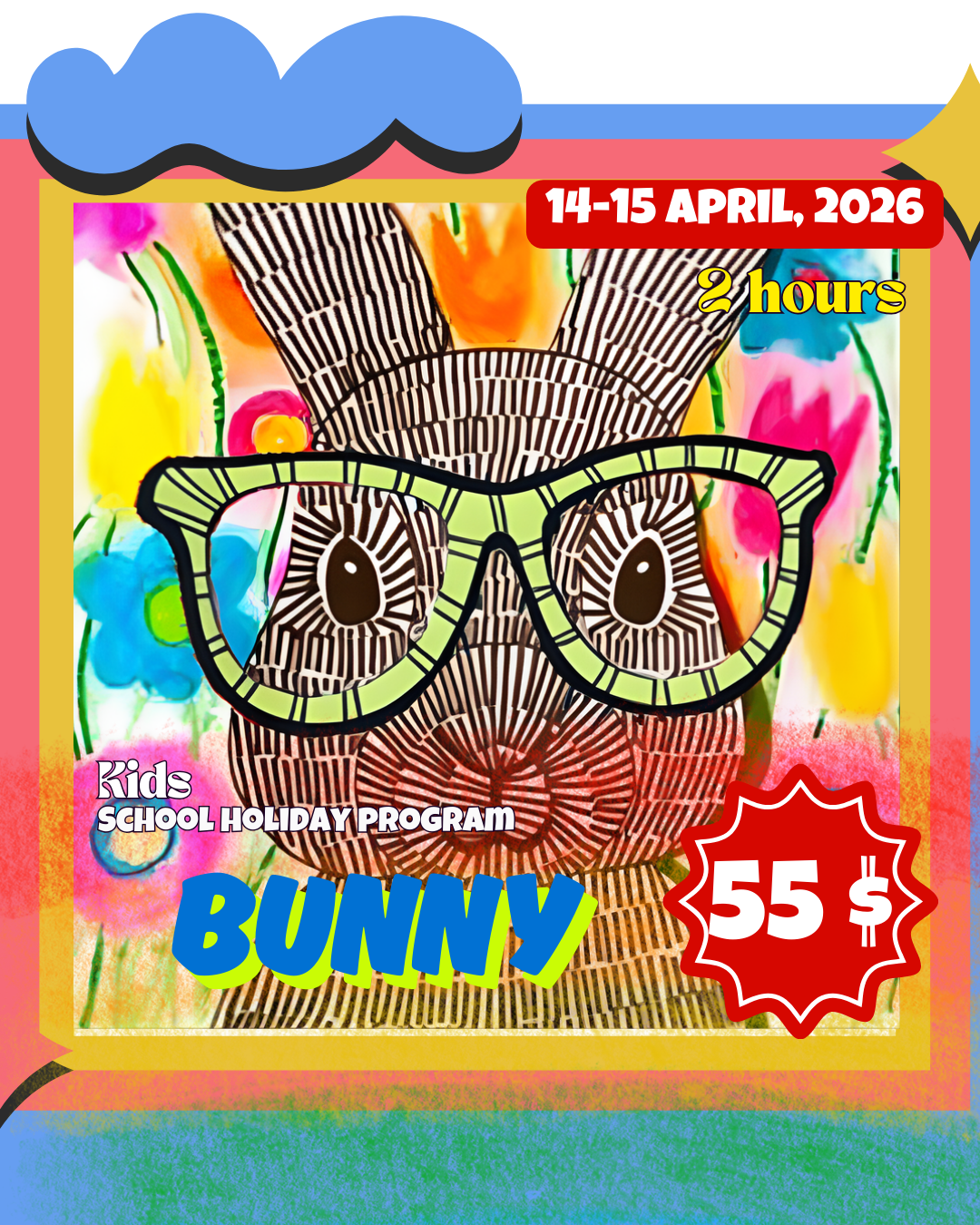 Bunny: Kids School Holiday Program (TUESDAY CLASS)
