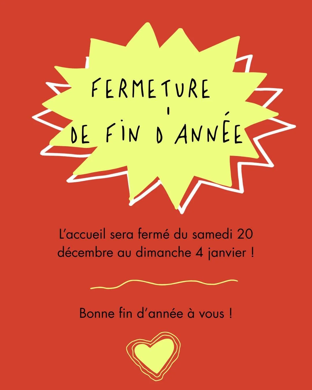 [FERMETURE FIN D'ANN&Eacute;E]
L'&eacute;quipe prend une pause pour cette fin d'ann&eacute;e, du samedi 20 d&eacute;cembre au dimanche 4 janvier. ❄ Pensez &agrave; vous organiser pour votre courrier !
Merci pour cette ann&eacute;e ensemble ! Toute l'