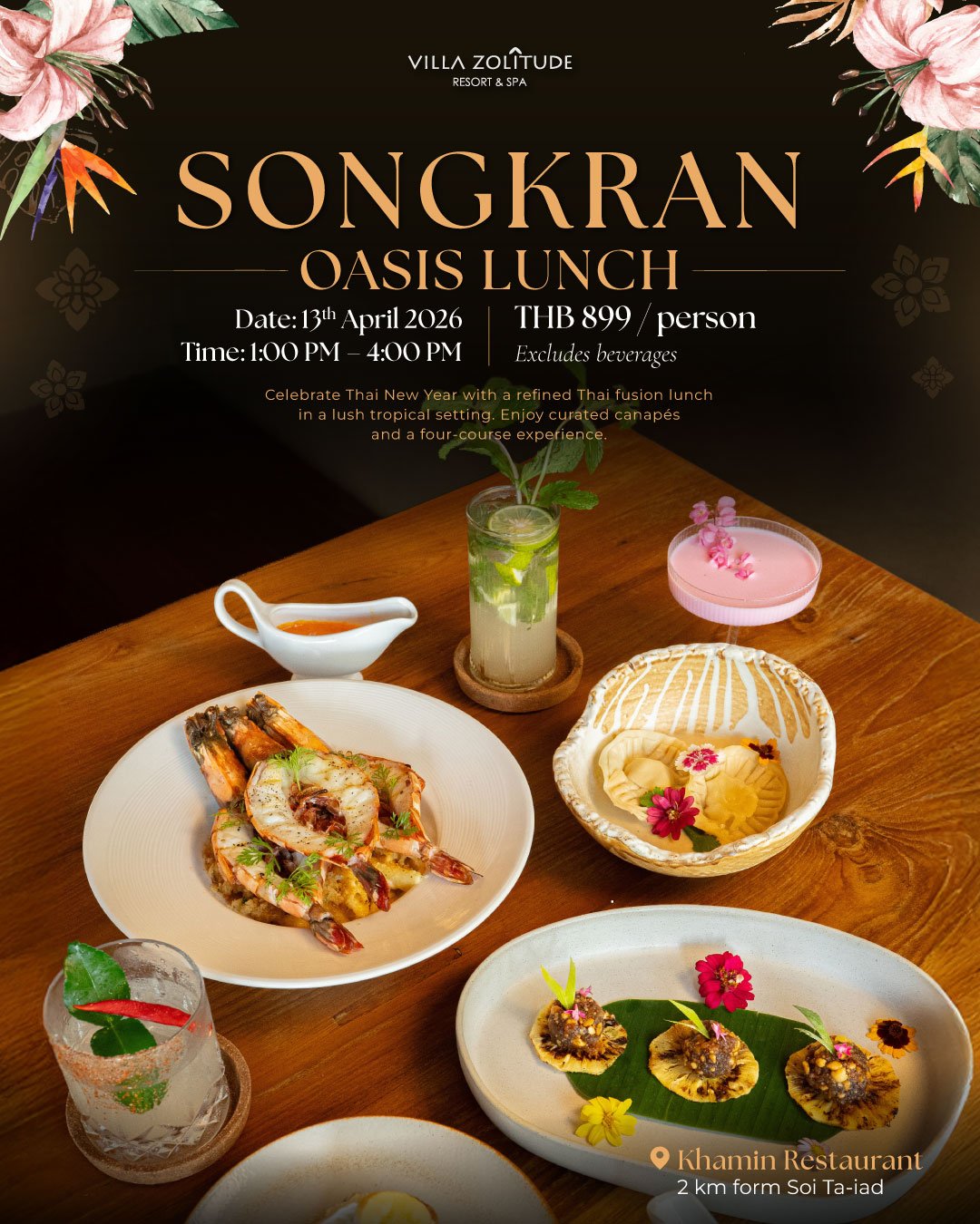 Songkran Oasis Lunch🌿💦

Celebrate Thai New Year with a thoughtfully curated Thai fusion lunch at Khamin Restaurant, where nature and refined flavors come together.

Enjoy curated canap&eacute;s and a four-course dining experience in a lush, tranqui