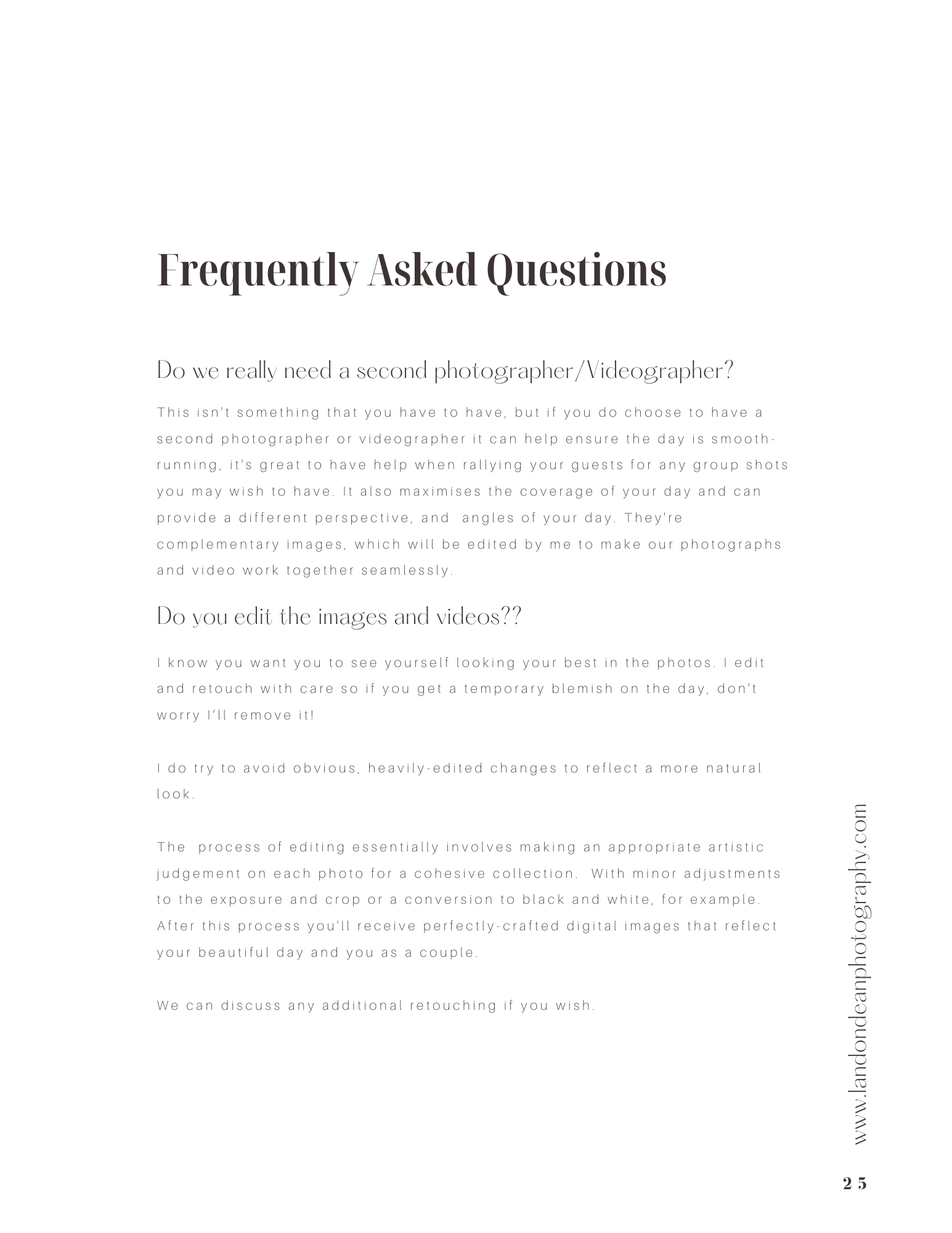 FAQ section from a photography website discussing the need for a second photographer or videographer and the editing process for images and videos.