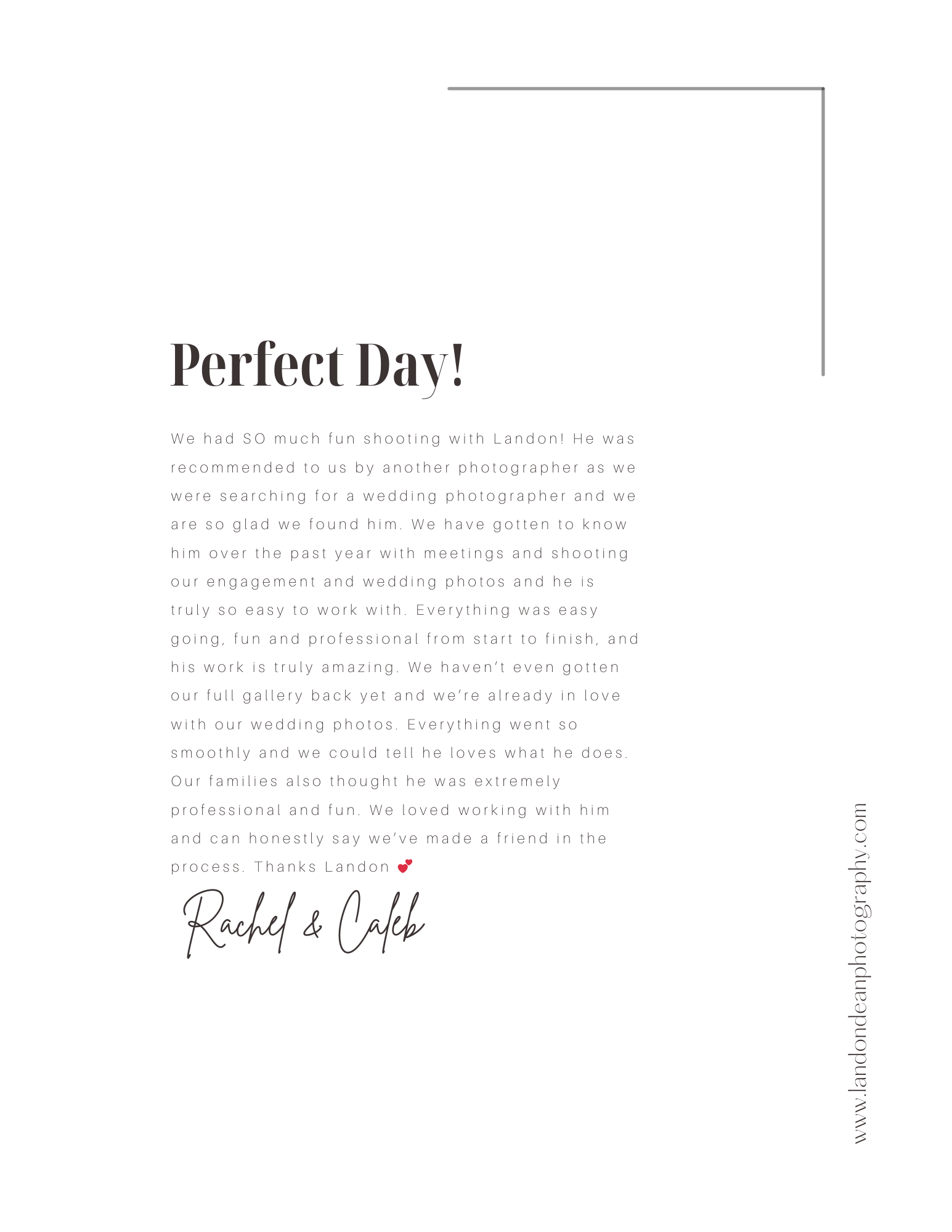 Testimonial for photographer, Landon, with positive feedback on engagement and wedding photography. Signed by Rachel & Caleb. Landondeanphotography.com on side.
